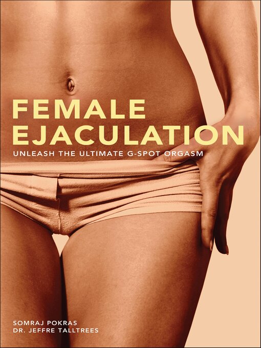 Title details for Female Ejaculation by Somraj Pokras - Available